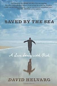 Saved by the Sea (Hardcover)
