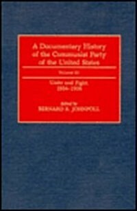 A Documentary History of the Communist Party of the United States (Hardcover)