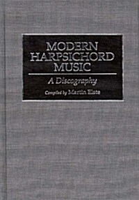 Modern Harpsichord Music: A Discography (Hardcover)