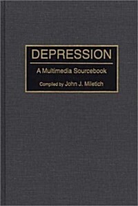 Depression: A Multimedia Sourcebook (Hardcover)