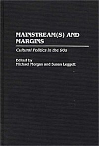 Mainstream(s) and Margins: Cultural Politics in the 90s (Hardcover)