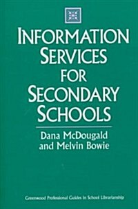 Information Services for Secondary Schools (Hardcover)