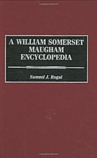 A William Somerset Maugham Encyclopedia (Hardcover)