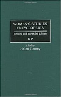 Womens Studies Encyclopedia: Revised and Expanded Edition G-P (Hardcover, Revised)
