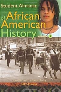 Student Almanac of African American History [2 Volumes] (Hardcover)