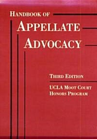 Handbook of Appellate Advocacy (Paperback, 3rd)