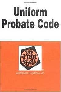 Uniform Probate Code in a Nutshell (Paperback, 3rd)