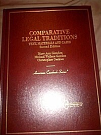 Comparative Legal Traditions: Text, Materials, and Cases on the Civil and Common Law Traditions, with Special Reference to French, German, English,    (Other, 2nd)