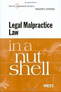 Legal Malpractice Law in a Nutshell (Paperback)