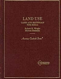 Cases and Materials on Land Use (Other, 5th)