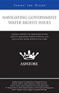 Navigating Government Water Rights Issues (Paperback)