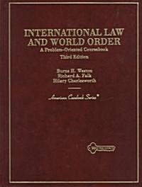 International Law and World Order: A Problem Oriented Coursebook (Other, 3rd)