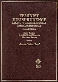 Cases and Materials on Feminist Jurisprudence (Other, 2nd)