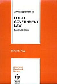 Supplement to Cases and Materials on Local Government Law (Other, 2nd, 2000)