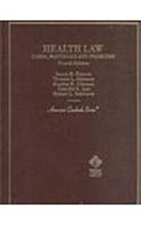 Health Law: Cases, Materials, and Problems (Hardcover, 4th)