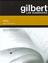 Gilbert Law Summaries Wills (Paperback, 12th)