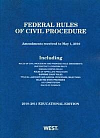 Federal Rules of Civil Procedure 2010-2011 Educational Edition (Paperback)