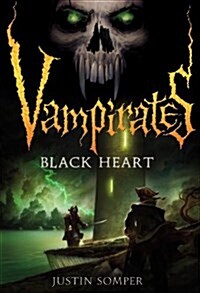 Vampirates: Black Heart (Paperback)