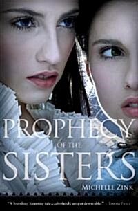 Prophecy of the Sisters (Paperback, 1st, Reprint)