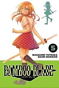 Bamboo Blade, Volume 5 (Paperback)