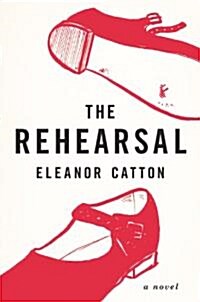 The Rehearsal (Hardcover, 1st)
