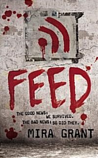 Feed (Mass Market Paperback)