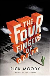 The Four Fingers of Death (Hardcover, 1st)