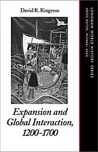 [중고] Expansion and Global Interaction: 1200-1700 (Paperback)