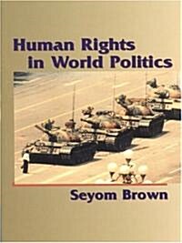 Human Rights in World Politics (Paperback)