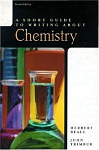 A Short Guide to Writing about Chemistry (Paperback, 2)