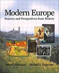 Modern Europe: Sources and Perspectives from History (Paperback)