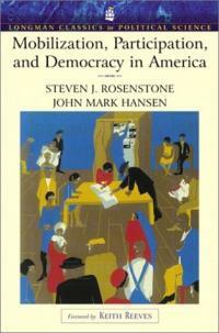 Mobilization, participation, and democracy in America