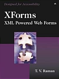 Xforms: XML Powered Web Forms (Paperback)