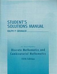 Student Solutions Manual for Discrete and Combinatorial Mathematics (Paperback, 5, Revised)