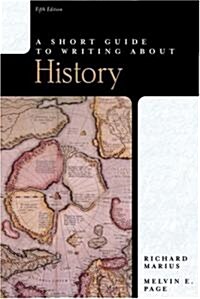 A Short Guide To Writing About History (Paperback, 5th)