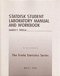 Statdisk Student Laboratory Manual and Workbook to Accompany the Triola Statistics Series (Paperback, Student Guide)