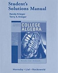 Graphical Approach to College Algebra (Paperback, 4th, Student, Solution Manual)