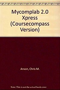 Mycomplab 2.0 Xpress (Coursecompass Version) (4th, Paperback)
