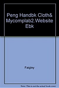 Peng Handbk Cloth& Mycomplab2.Website Ebk (Hardcover, 2)