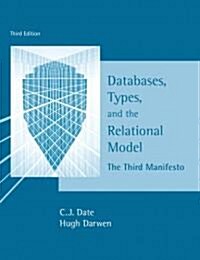 Databases, Types And the Relational Model (Paperback, 3rd)