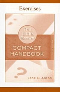 Exercise Book for the Little, Brown Compact Handbook (Paperback, 6th)