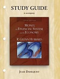 Study Guide for Money, the Financial System, and the Economy (6th, Paperback)