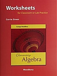 Worksheets for Classroom or Lab Practice for Elementary Algebra (Paperback)