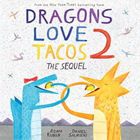 Dragons love tacos 2 :the sequel 