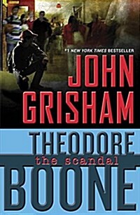 Theodore Boone: The Scandal (Paperback)
