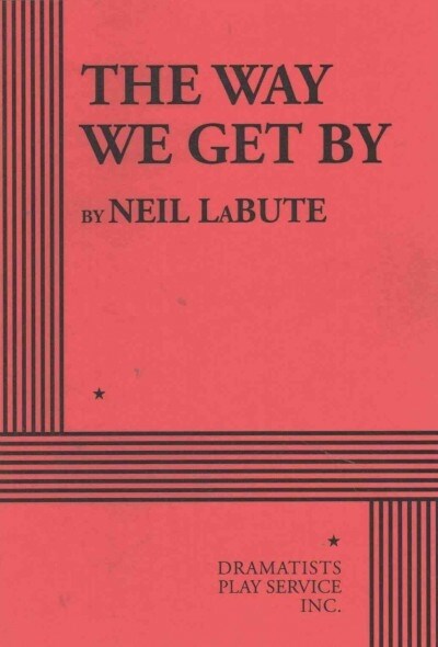The Way We Get by (Paperback)