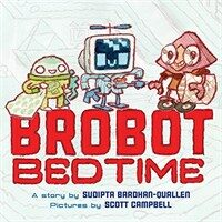 Brobot Bedtime (Hardcover)