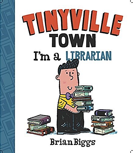 Im a Librarian (a Tinyville Town Book) (Board Books)