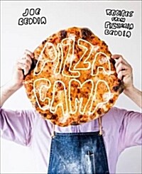 Pizza Camp: Recipes from Pizzeria Beddia (Hardcover)