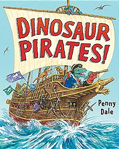 Dinosaur Pirates! (Hardcover)